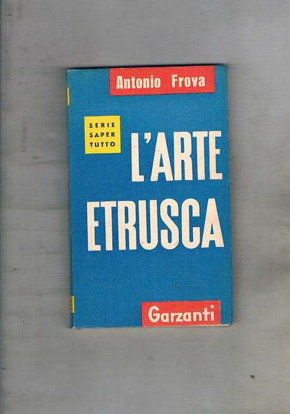 L'arte etrusca.