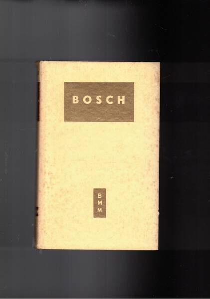 Bosch. Coll. BMM.