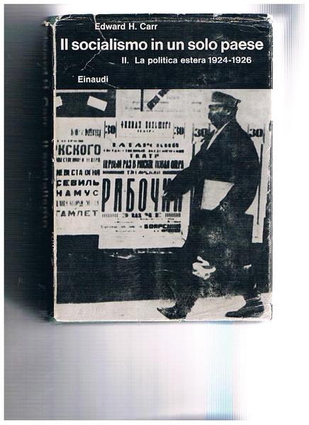 Il socialismo in un solo paese vol. II° la politica …