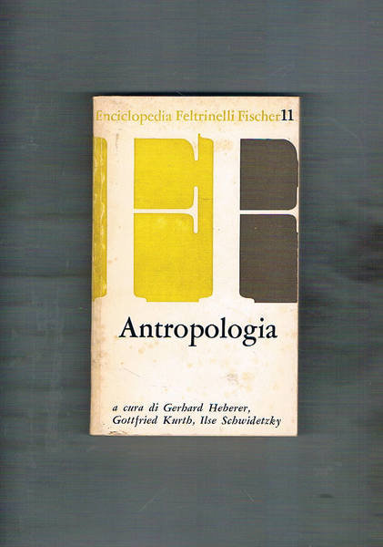 Antropologia. Vol. 11° dell'enciclopedia Fischer e monografico.