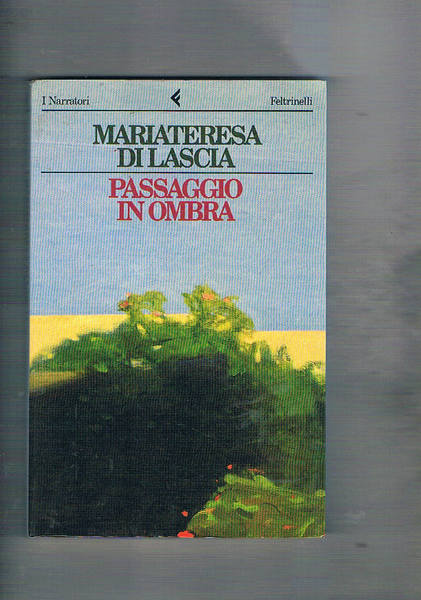 Passaggio in ombra. Coll. I Narratori.