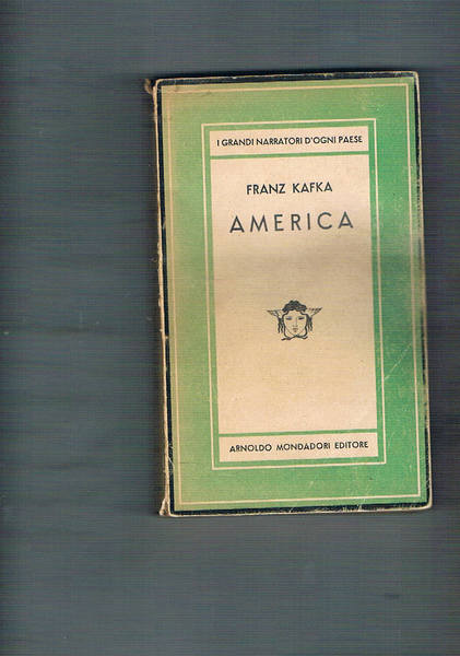 America. Romanzo, traduzione di Alberto Spaini, prima edizione (Mondadori) seconda …