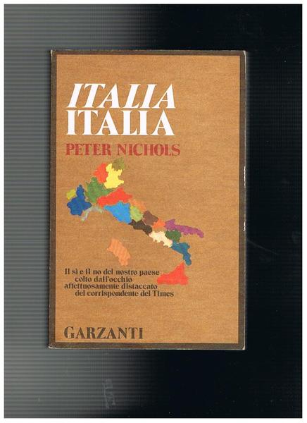 Italia, Italia. (Il sì e il no del nostro Paese …