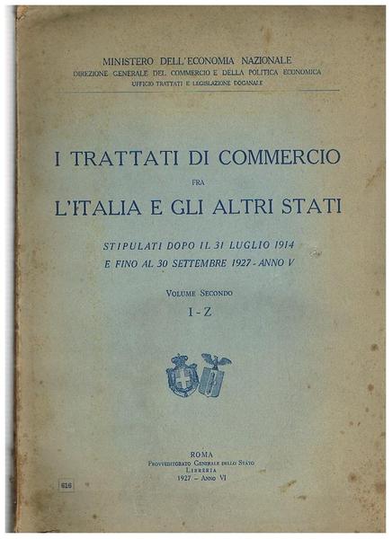 I trattati di commercio fra l'Italia e gli altri stati, …