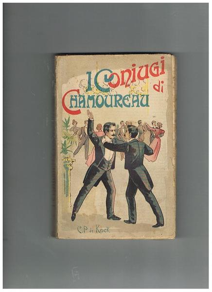 I coniugi di Chamoureau, seguito e fine al romanzo Paolo …
