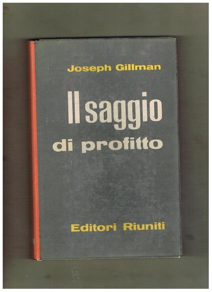 Il saggio di profitto. Introduzione di Antonio Pesenti.