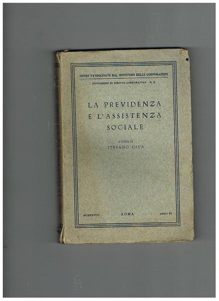 La previdenza e l'assistenza sociale. Coll. di Istituzioni di diritto …