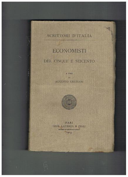 Economisti del cinque e seicento. Coll. Scrittori d'Italia.