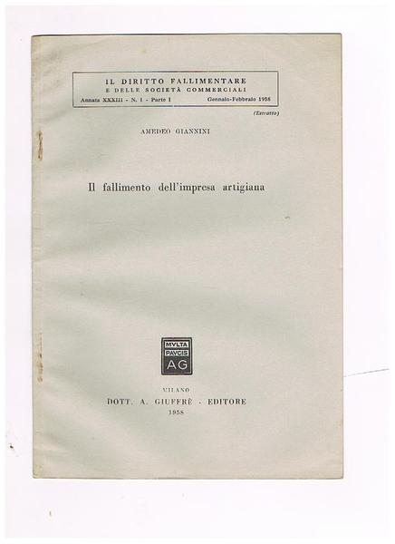 Il fallimento dell'impresa artigiana. Estratto da "Il diritto fallimentare e …
