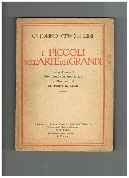 I piccoli nell'arte dei grandi. Con prefazione di Luigi Pietrobono …