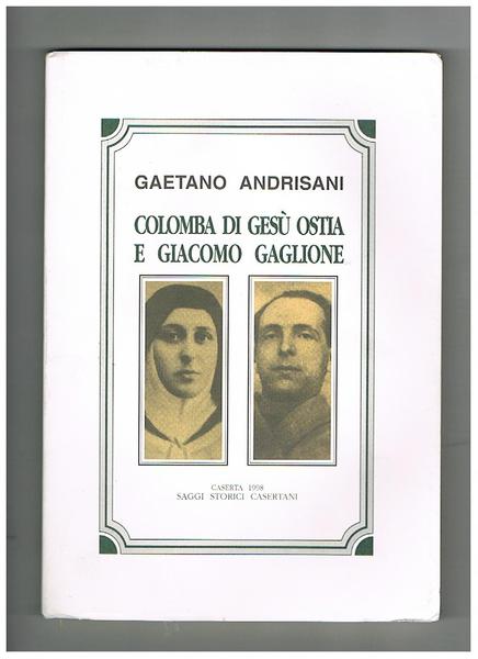 Colomba di Gesù Ostia e Giacomo Gaglione.
