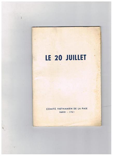 Le 20 juillet. Comitè vietnamien de la paix.