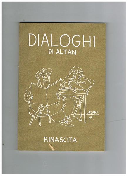 Dialoghi di Altan. Introduzione di Ottavio Cecchi.