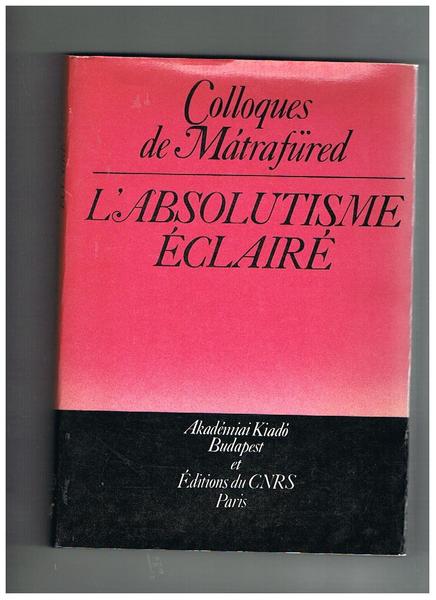 L'absolutisme éclairé.