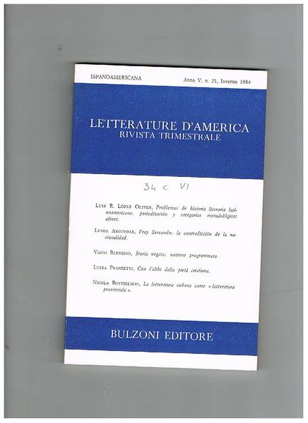 Letterature d'america, rivista trimestrale n° 21 del 1984. Ispanoamericana, scritti …