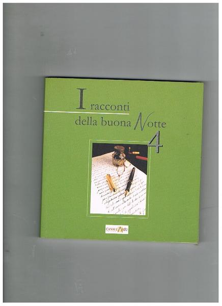 I racconti della buona notte (vol. 4). Contiene: Casablanca S.V.P.; …