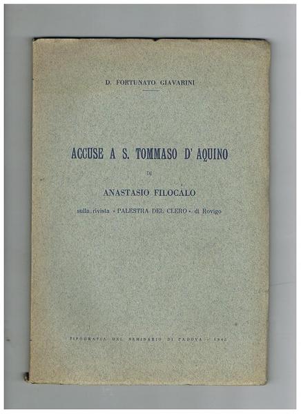 Accuse a S. Tommaso d'Aquino di Anastasio Filocalo sulla rivista …