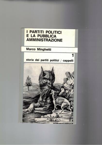I Partiti politici e la pubblica amministazione. Coll. Storia dei …
