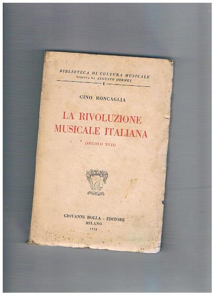 La rivoluzione musicale italiana (secolo XVII).