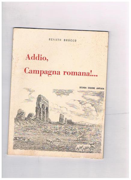 Addio, Campagna romana!.(Seconda edizione ampliata).