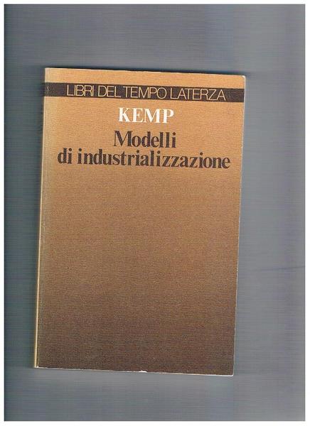 Modelli di industrializzazione.