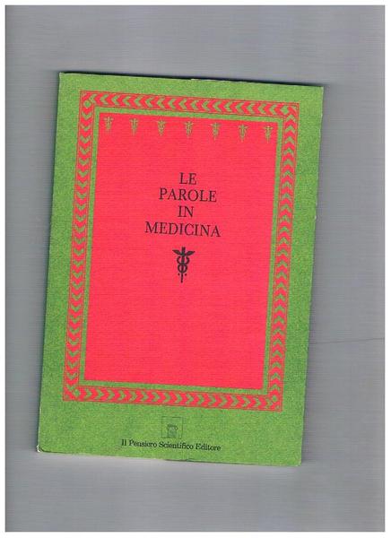 Le parole in medicina: epigrammi, aforismi, frasi e brani sul …