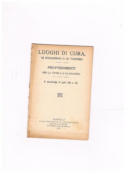 Provvedimenti per la tutela e lo sviluppo dei luoghi di …