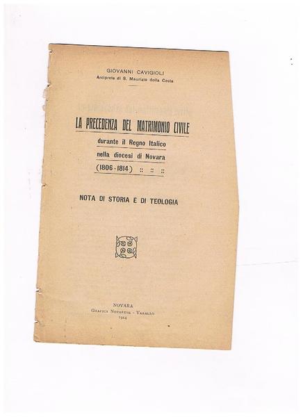 La precedenza del matrimonio civile dutante il Regno Italino nella …