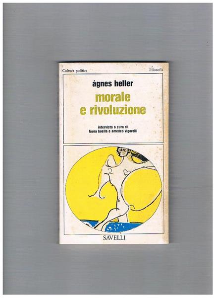 Morale e rivoluzione. Intervista a cura di Laura Boella e …