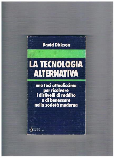 La tecnologia alternativa e la politica del mutamento tecnologico. Una …