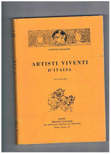 Artisti viventi d'Italia, III° volume.