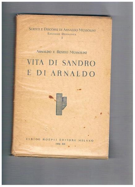 Vita di Sandro e di Arnaldo. Volume I° egli scritti …