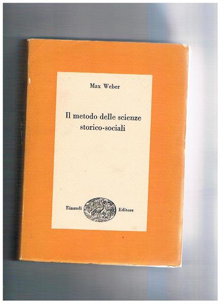 Il metodo delle scienze storico-sociali.