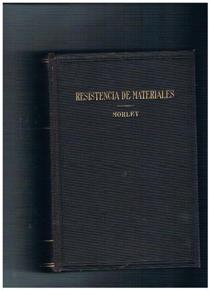 Resistencia de materials. Traducida al espagnol y reducida al sistema …