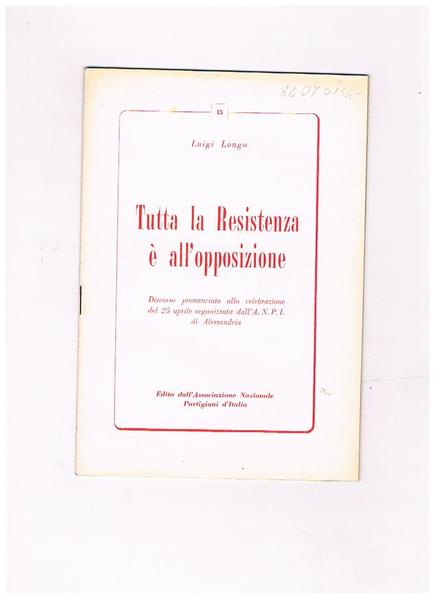 Tutta la Resistenza è all'opposizone. Discorso alla celebrazione del 25 …