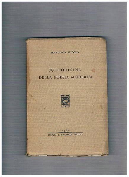 Sull'origine della poesia moderna.