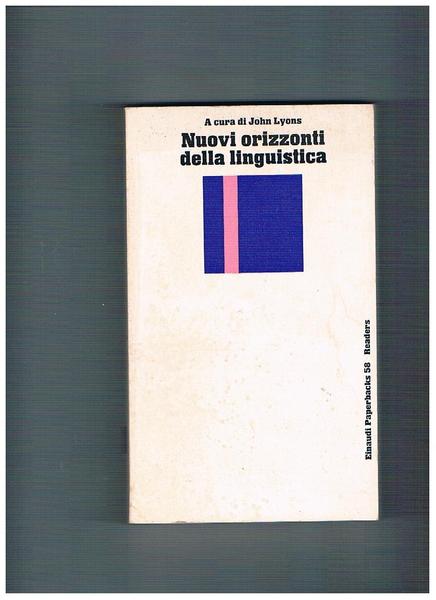 Nuovi orizzonti della linguistica.