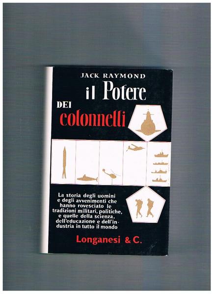 Il potere dei colonnelli. Traduzione di Marisa Sughi.