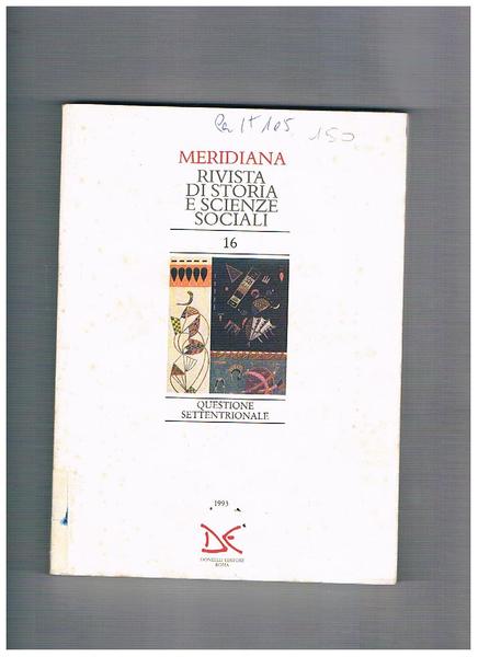 Meridiana, rivista quadrimestrale dell'istituto di storia meridionale e scienze sociali. …
