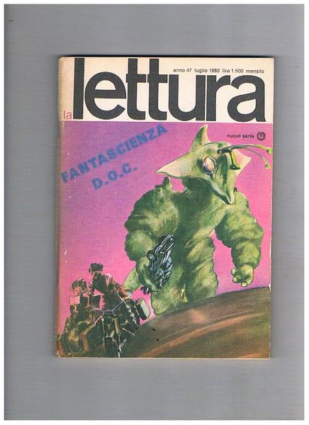 La Lettura, rivista mensile. Disponiamo del 1980 nuova serie il …