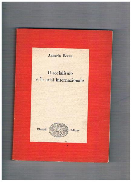 Il socialismo e la crisi internazionale.