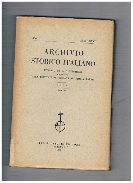 Archivio storico italiano, trimestrale fondato da G. P. Viesseux. Anno …