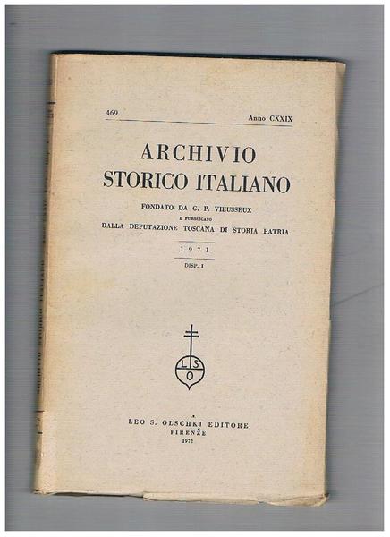 Archivio storico italiano, trimestrale fondato da G. P. Viesseux. Anno …