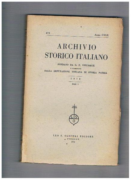 Archivio storico italiano, trimestrale fondato da G. P. Viesseux. Anno …