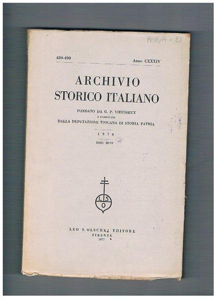 Archivio storico italiano, trimestrale fondato da G. P. Viesseux. Anno …