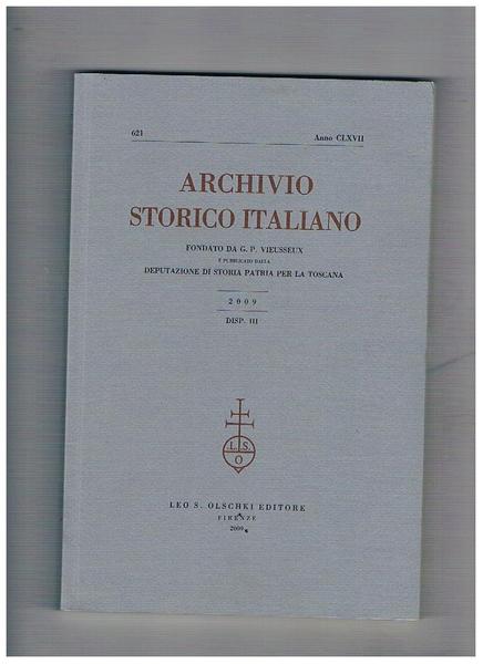 Archivio storico italiano, trimestrale fondato da G. P. Viesseux. Anno …