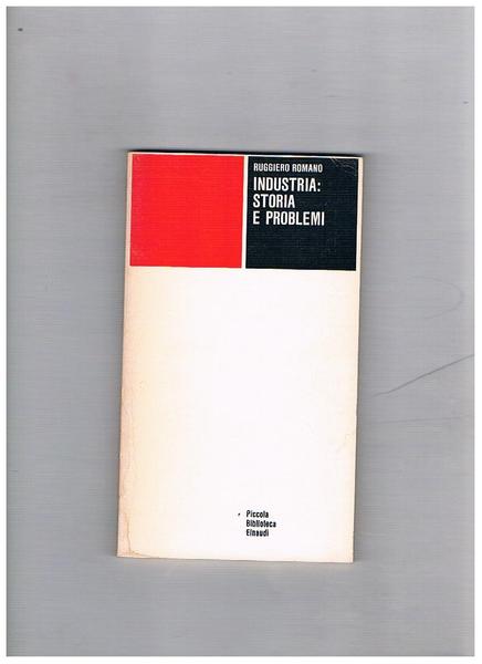 Industria: storia e problemi.