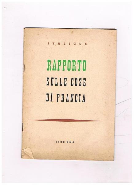 Rapporto sulle cose di Francia.