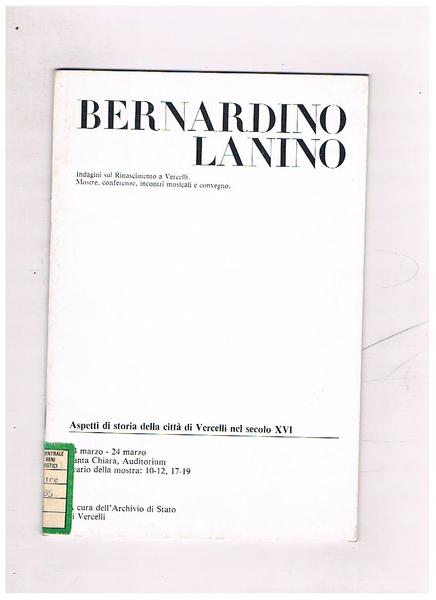 Bernardino Lanino, indagini sul rinascimento a Vercelli. Aspetti di storia …