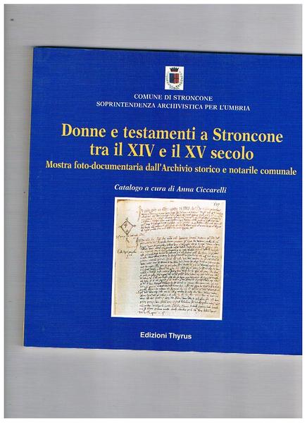 Donne e testamenti a Stroncone tra il XIV e il …